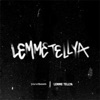 Lemme Tellya - Single