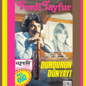 Durdurun Dünyayı - Ferdi Tayfur