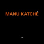 Manu Katché - Loving You