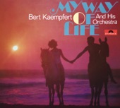 Bert Kaempfert and His Orchestra - My Way of Life