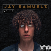 Jay Samuelz - No Lie artwork