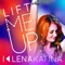 Lift Me Up - Lena Katina lyrics