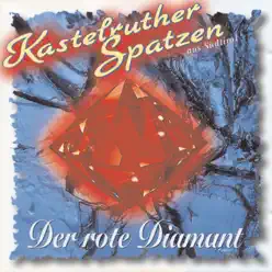 Der rote Diamant - Kastelruther Spatzen