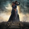 Pride and Prejudice and Zombies (Original Motion Picture Soundtrack)