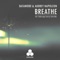 Breathe (Solarscape Sunrise Intro Mix) - Dataworx & Audrey Napoleon lyrics