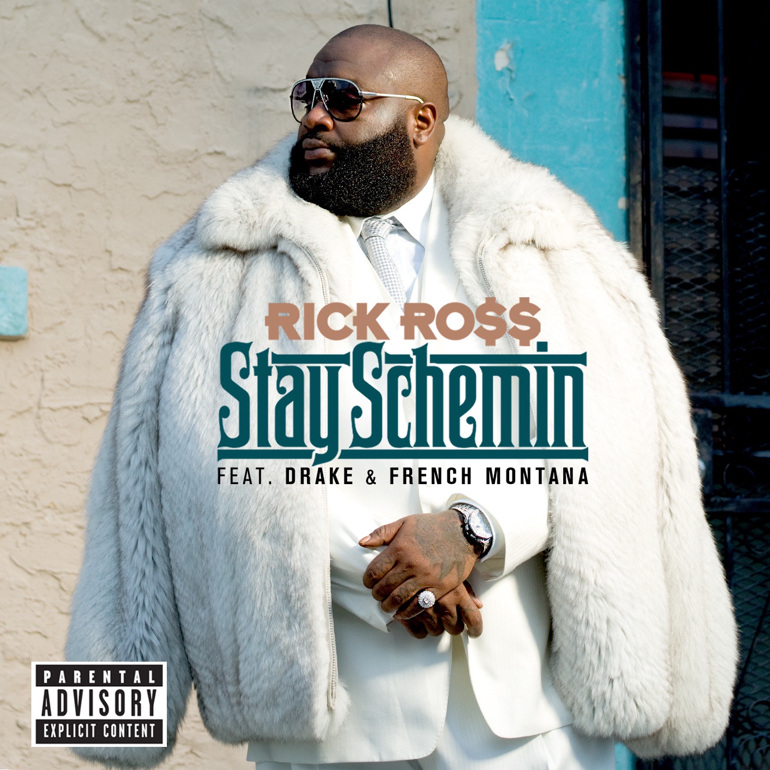 Rick Ross - Stay Schemin' (feat. Drake & French Montana) - Single