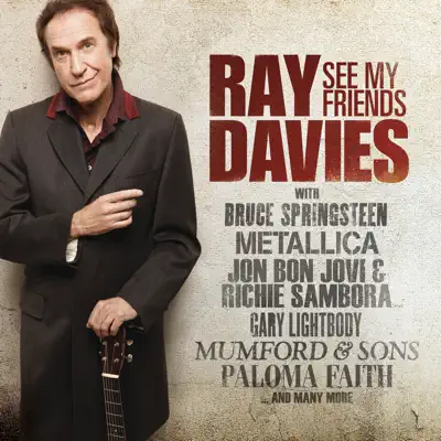 See My Friends - Ray Davies See My Friends - Ray Davies