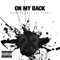 On My Back (feat. Lil Sebby) - Mack H.D lyrics