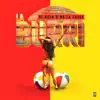 La Burri - Single album lyrics, reviews, download
