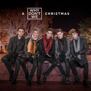 Why Don't We - Kiss You This Christmas - 排舞 编舞者