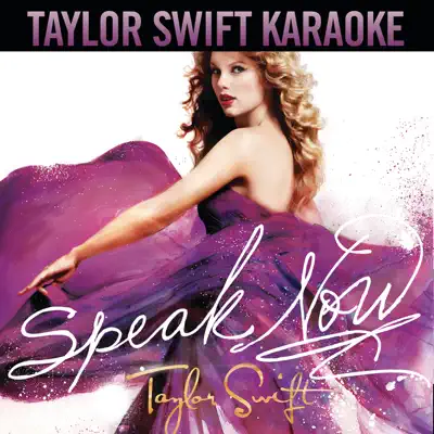 Speak Now (Karaoke Version) - Taylor Swift
