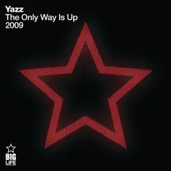 The Only Way Is Up - 2009 - Yazz