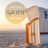 Strand Lounge Sylt 2018 - Various Artists