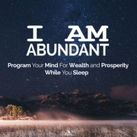 Rising Higher Meditation - I Am Abundant: Program Your Mind for Wealth and Prosperity While You Sleep. (feat. Jess Shepherd) artwork
