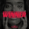 Winner (feat. Celebrity Marauders, Joey Montana & Pree) - Single