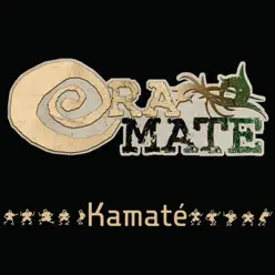 Kamaté - Single - Ora Mate