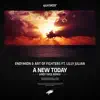 Stream & download A New Today (feat. Lilly Julian) [Andy Svge Remix] - Single