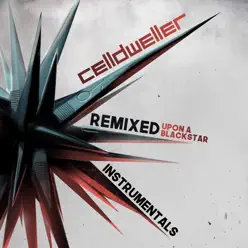 Remixed Upon a Blackstar (Instrumentals) - Celldweller