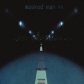 Masked Man - MaskedDoom FM