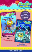 Annie Auerbach & Steven Banks - Spongebob Squarepants: Books 5 & 6: #5: SpongeBob Superstar; #6: Sandy's Rocket (Unabridged) artwork
