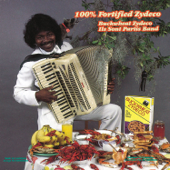 100% Fortified Zydeco - Buckwheat Zydeco