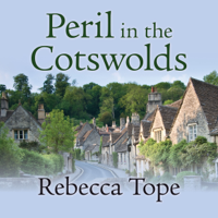 Rebecca Tope - Peril in the Cotswolds (Unabridged) artwork