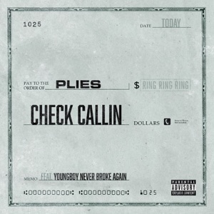 Check Callin (feat. YoungBoy Never Broke Again) - Single