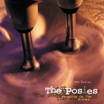 Frosting On the Beater - The Posies
