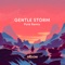 Gentle Storm (Poté Remix) - Single