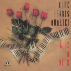 Like a Lover - Gene Harris Quartet Like a Lover - Gene Harris Quartet