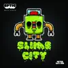 Slime City / Trouble - Single album lyrics, reviews, download