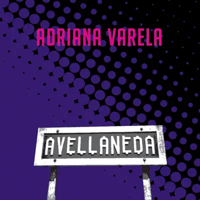 Avellaneda - Single - Adriana Varela