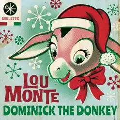 Dominick the Donkey - Single - Lou Monte