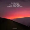 Ta Bueno (Reverso, Damon Grey Ibiza Remix) - Single album lyrics, reviews, download