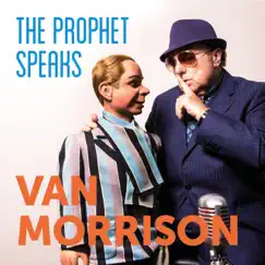 The Prophet Speaks - Single by Van Morrison album reviews, ratings, credits