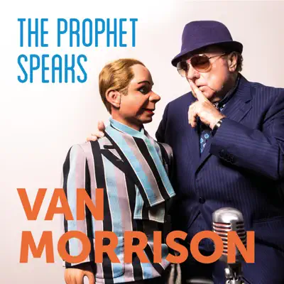 The Prophet Speaks - Single - Van Morrison