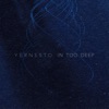 In Too Deep - EP