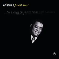 Art Tatum's Finest Hour - Art Tatum