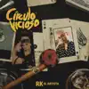 Círculo Vicioso - Single album lyrics, reviews, download