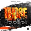 Proud and Free (feat. Mr. Lee) - Single