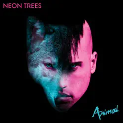 Animal - Single - Neon Trees