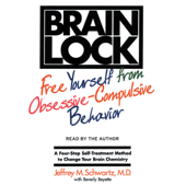Brain Lock (Abridged) - Jeffrey M. Schwartz