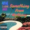 Something from Nothing (feat. Jah$Ee) - 21Grams & Mane lyrics