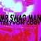 Mr. Swag Man - Treyvon Cody lyrics
