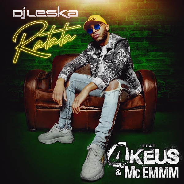 Ratata (feat. 4Keus & Mc Emmm) - Single - Dj Leska