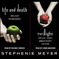 Stephenie Meyer - Twilight Tenth Anniversary/Life and Death Dual Edition (Unabridged) artwork