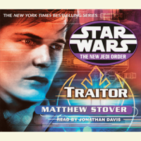 Matthew Woodring Stover - Star Wars: The New Jedi Order: Traitor: Book 13 (Abridged) artwork