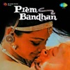 Prem Bandhan (Original Motion Picture Soundtrack), 1978