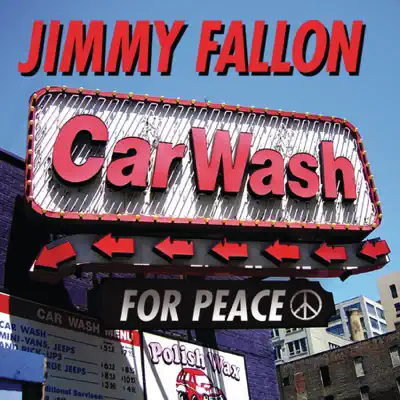 Car Wash for Peace - Single - Jimmy Fallon