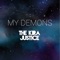 My Demons - The Kira Justice lyrics